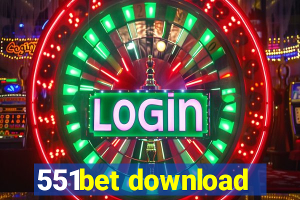 551bet download